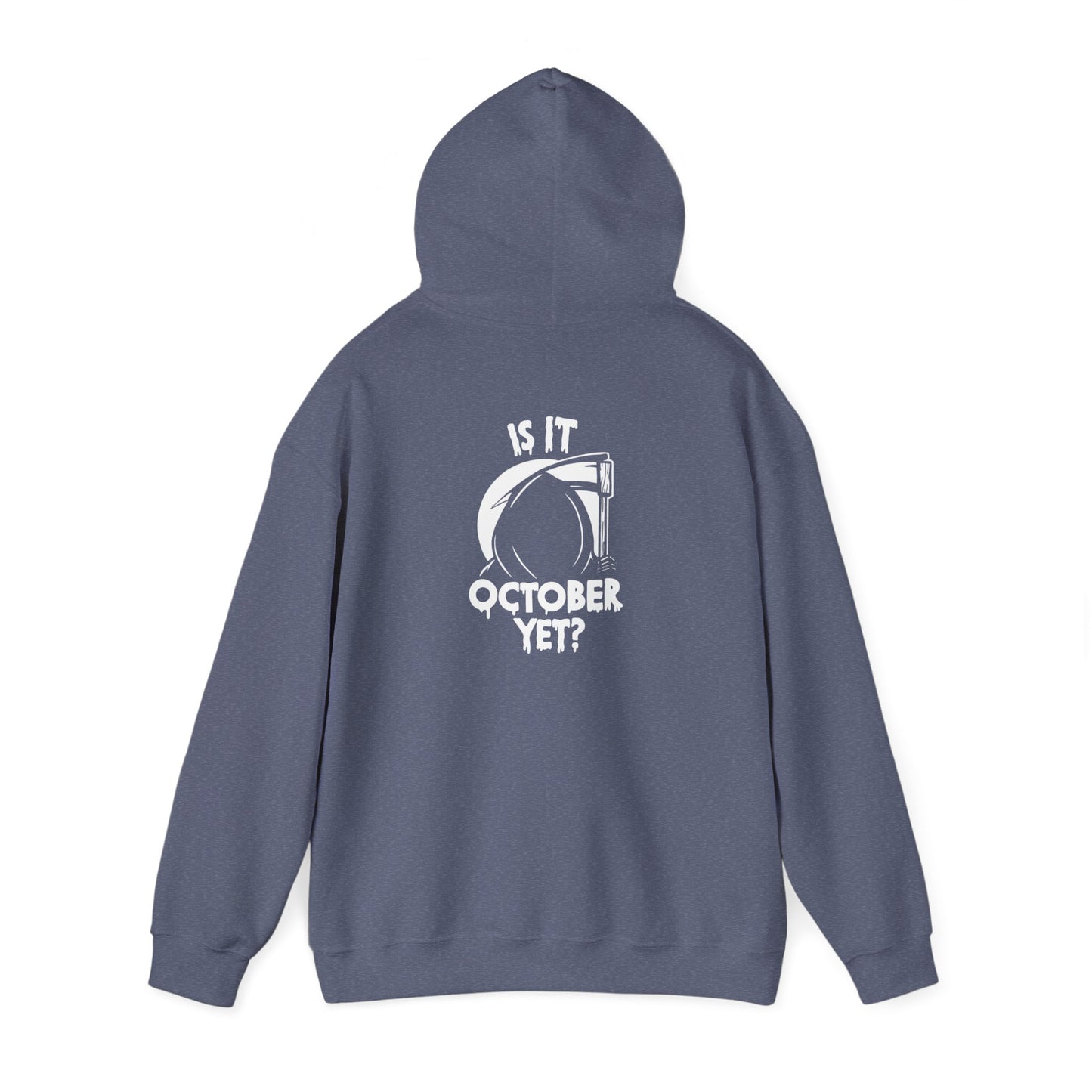 “Is It October Yet?” Unisex Heavy Blend™ Hooded Sweatshirt