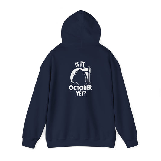 “Is It October Yet?” Unisex Heavy Blend™ Hooded Sweatshirt