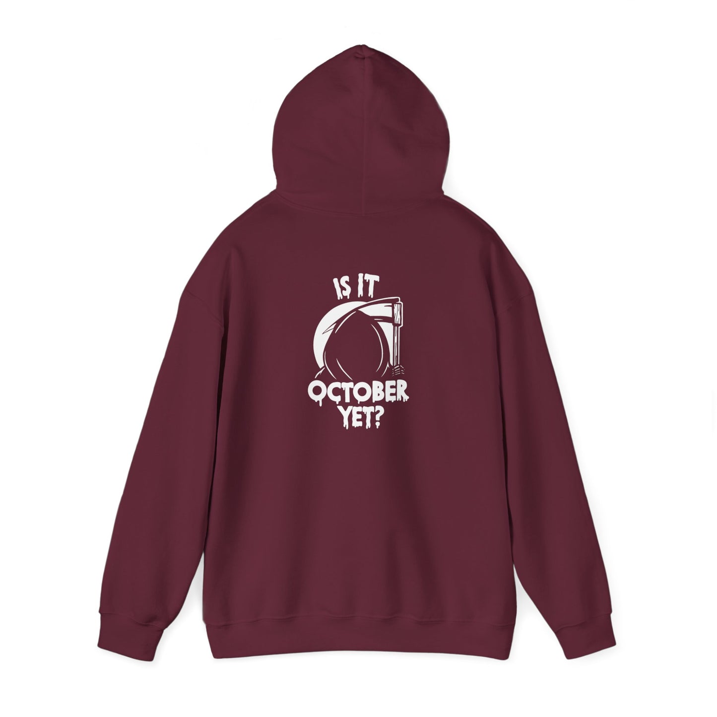 “Is It October Yet?” Unisex Heavy Blend™ Hooded Sweatshirt